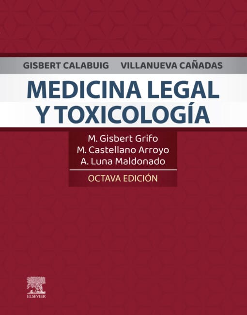 Gisbert Calabuig, Villanueva Cañadas. Medicina Legal Y Toxicología, 8th Edition (PDF)