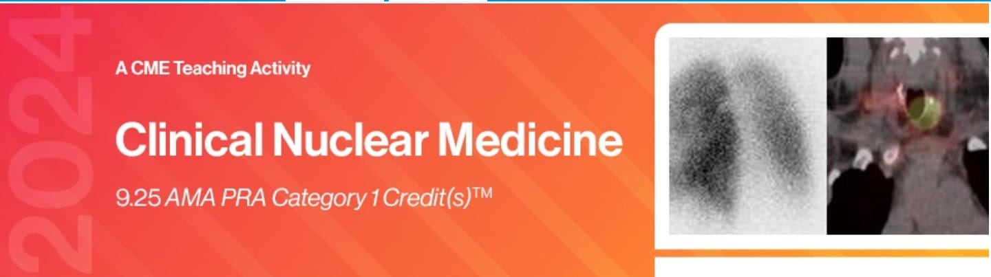 2024 Clinical Nuclear Medicine – DocmedEd (Videos)