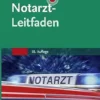 Notarzt-Leitfaden (MONOGRAPHIE – Fachbuch – Urban & Fischer-Verlag), 10th Edition (German Edition) (PDF)