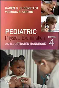 Pediatric Physical Examination: An Illustrated Handbook, 4th Edition (PDF)