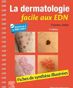 La Dermatologie Facile Aux EDN: Fiches De Synthèse Illustrées, 2nd Edition (French Edition) (PDF)