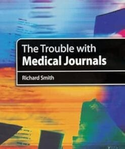 The Trouble With Medical Journals (PDF)