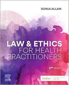 Law And Ethics For Health Practitioners, 2nd Edition (PDF)