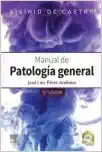 Sisinio De Castro. Manual De Patología General, 9th Edition (PDF)