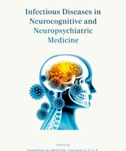 Infectious Diseases In Neurocognitive And Neuropsychiatric Medicine (PDF)